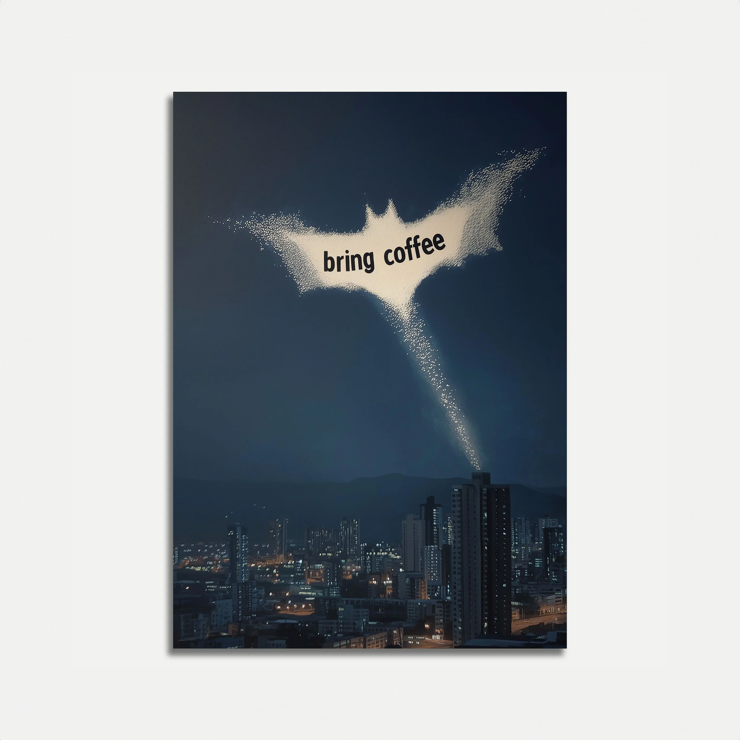 Bat Signal Coffee Call Poster